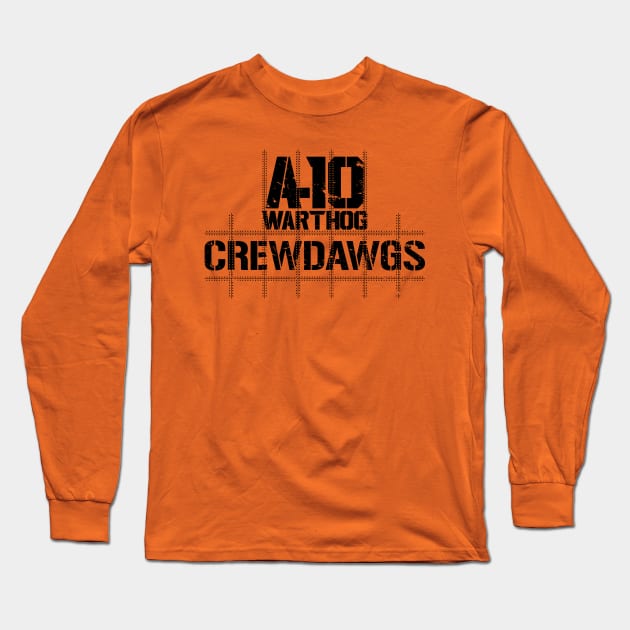 A-10 Warthog Crewdawgs Black Print Long Sleeve T-Shirt by CreativeWear